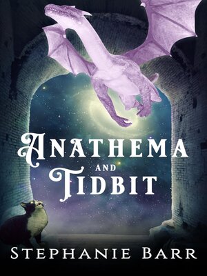 cover image of Anathema and Tidbit